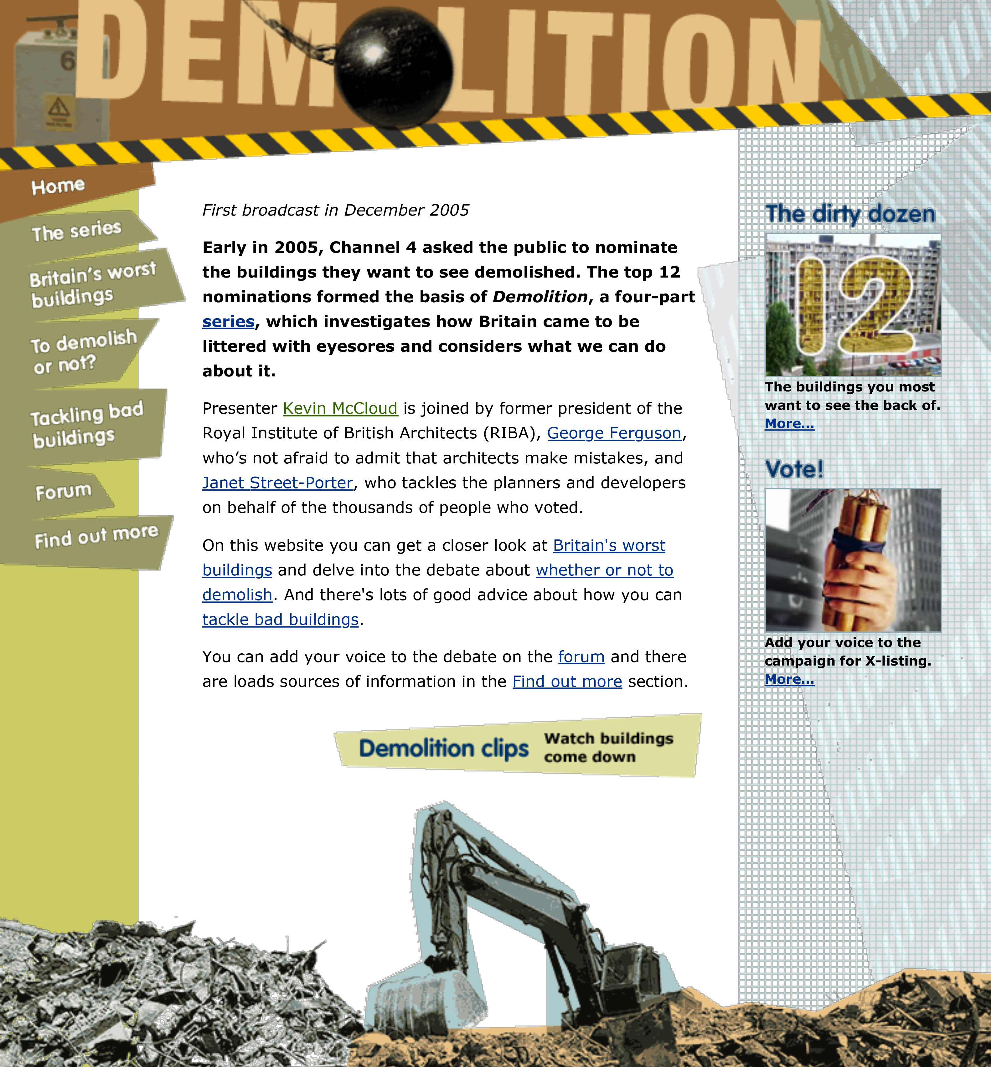Figure 5. Demolition web platform. Source: Channel 4. Available: https://web.archive.org/web/20061228174339/http://www.channel4.com/life/microsites/D/demolition/index.html